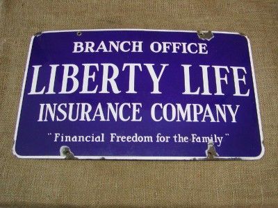 Vintage Porcelain Liberty Life Insurance Sign  Antique Old Store 