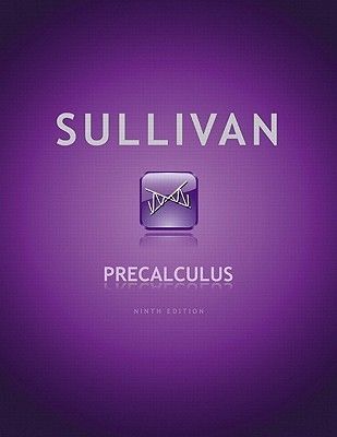 Precalculus 9th Edition by Michael Sullivan 9e 9780321716835  